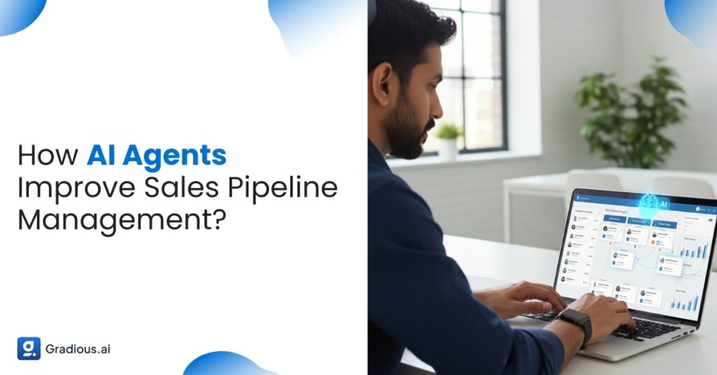 AI agents improving sales pipeline management for businesses