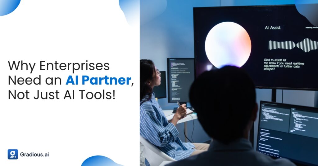 AI partner for enterprises illustration showing professionals collaborating with AI assistant dashboard, enterprise AI solutions, AI business strategy, AI tools vs AI partner, modern tech workspace, Gradious.ai branding.
